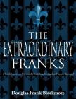 The Extraordinary Franks By Douglas Frank Blackmore Cover Image