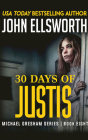 30 Days of Justis (Michael Gresham #8) Cover Image