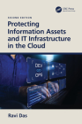 Protecting Information Assets and IT Infrastructure in the Cloud By Ravi Das Cover Image