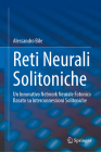 Reti Neurali Solitoniche: Un Innovativo Network Neurale Fotonico Basato Su Interconnessioni Solitoniche Cover Image
