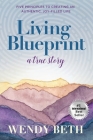Living Blueprint - A True Story. Cover Image
