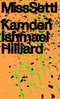 Misssettl By Kamden Ishmael Hilliard Cover Image