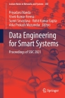 Data Engineering for Smart Systems: Proceedings of Ssic 2021 (Lecture Notes in Networks and Systems #238) By Priyadarsi Nanda (Editor), Vivek Kumar Verma (Editor), Sumit Srivastava (Editor) Cover Image