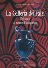 La Galleria Dei Falsi: Dal Vasaio Al Mercato d'Antiquariato By Ninina Cuomo Di Caprio Cover Image