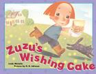 Zuzu's Wishing Cake By Linda Michelin, D.B. Johnson (Illustrator) Cover Image