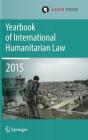 Yearbook of International Humanitarian Law Volume 18, 2015 Cover Image
