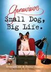 Small Dog, Big Life: Memoirs of a Furry Genius Cover Image
