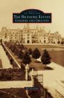 Biltmore Estate: Gardens and Grounds By Bill Alexander Cover Image
