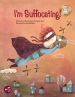 I'm Suffocating! Cover Image