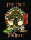 The Tree and the Light By Massivebrain Com (Illustrator), J. R. Strange Cover Image