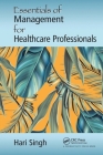 Essentials of Management for Healthcare Professionals Cover Image