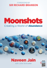 Moonshots: Creating a World of Abundance Cover Image