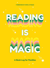 Reading Is Magic: A Book Log for Families Cover Image