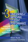 The 3 Dimensions of Improving Student Performance: Finding the Right Solutions to the Right Problems Cover Image