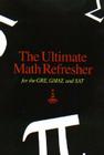 Ultimate Math Refresher for GRE, GMAT, and SAT Cover Image