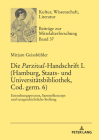 Die Parzival-Handschrift L (Hamburg, Staats- und Universitaetsbibliothek, Cod. germ. 6): Entstehungsprozess, Sammelkonzept und textgeschichtliche Stel (Kultur #37) Cover Image