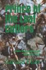 Prince of the Leaf Cutters: From the Author of 