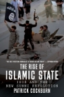 The Rise of Islamic State: ISIS and the New Sunni Revolution By Patrick Cockburn Cover Image