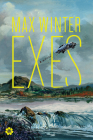 Exes: A Novel By Max Winter Cover Image