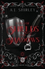 A Saga of Shields and Shadows By A. J. Shirley Cover Image