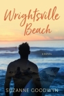 Wrightsville Beach By Suzanne Goodwyn Cover Image