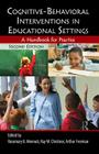 Cognitive-Behavioral Interventions in Educational Settings: A Handbook for Practice Cover Image