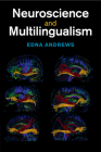 Neuroscience and Multilingualism By Edna Andrews Cover Image