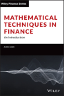 Mathematical Techniques in Finance: An Introduction (Wiley Finance) Cover Image