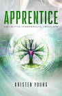 Apprentice (The Collective Underground #1) By Kristen Young Cover Image