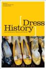 Dress History: New Directions in Theory and Practice Cover Image