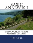 Basic Analysis I: Introduction to Real Analysis, Volume I Cover Image