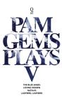 Pam Gems Plays 5 Cover Image
