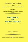 Handbook of Proof Theory: Volume 137 (Studies in Logic and the Foundations of Mathematics #137) By S. R. Buss (Editor) Cover Image