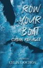 Row Your Boat Cuban Refugee: A Memoir Cover Image