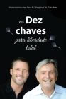 As Dez Chaves Para Liberdade Total (Portuguese) Cover Image