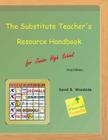 The Substitute Teacher's Resource Handbook: for Junior High School By David B. Byron Woodside Cover Image