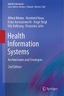 Health Information Systems: Architectures and Strategies (Health Informatics) Cover Image