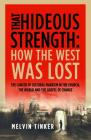 That Hideous Strength: How the West Was Lost Cover Image