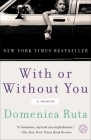 With or Without You: A Memoir Cover Image