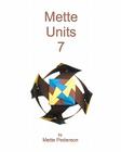 Mette Units 7 By Mette Pederson Cover Image