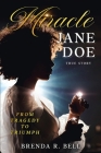 Miracle Jane Doe By Brenda R. Bell Cover Image