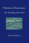 Polarities of Experience: The Psychology of the Real Cover Image