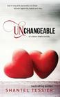 Unchangeable By Shantel Tessier Cover Image
