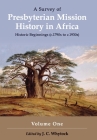 A Survey of Presbyterian Mission History in Africa Cover Image