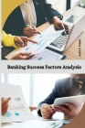 Banking Success Factors Analysis Cover Image