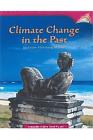 Climate Change in the Past: Individual Titles Set (6 Copies Each) Level Y By Reading Cover Image