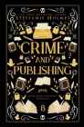 Crime and Publishing: Luxe paperback edition Cover Image