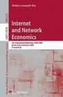 Internet and Network Economics: 5th International Workshop, WINE 2009, Rome, Italy, December 14-18, 2009, Proceedings By Stefano Leonardi (Editor) Cover Image