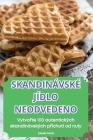 Skandinávské Jídlo Neodvedeno By Zdeněk Petrás Cover Image