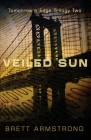 Veiled Sun By Brett Armstrong Cover Image